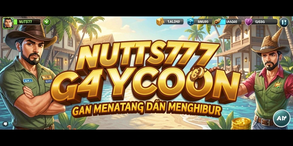 Screenshot gameplay NUTS777 menampilkan pengelolaan bisnis yang dinamis.